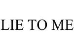 LIE TO ME