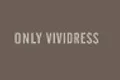 ONLY VIVIDRESS